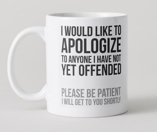 Funny mug for yourself, or for gifting to add friend or colleague.