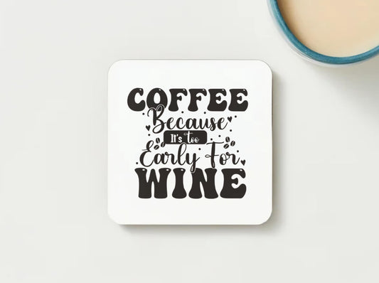 Funny Coaster - great for home, office or gifting